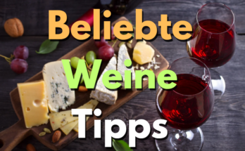 Beliebte Weine Tipps