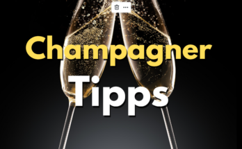 Champagner Tipps